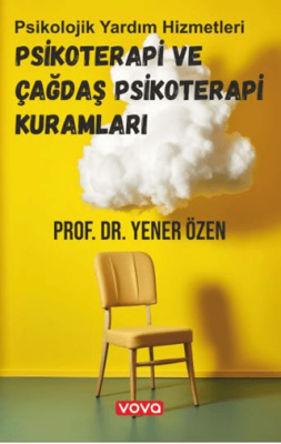 Psikoterapi ve Çağdaş Psikoterapi Kuramları - 1