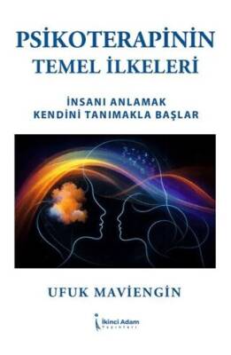 Psikoterapinin Temel İlkeleri - 1