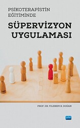 Psikoterapistin Eğitiminde Süpervizyon Uygulaması - 1