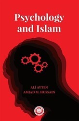 Psychology and Islam - Marmara Üniversitesi İlahiyat Fakültesi Vakfı
