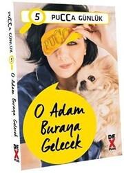 Pucca Günlük 5 - O Adam Buraya Gelecek - Dex Yayınevi