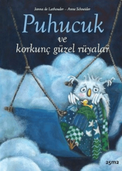 Puhucuk ve Korkunç Güzel Rüyalar - 25m2 Kitap