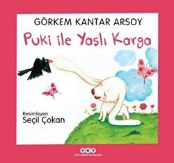 Puki ile Yaşlı Karga - Yapı Kredi Yayınları