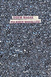 Pulbiber Mahallesi - Metis Yayınları