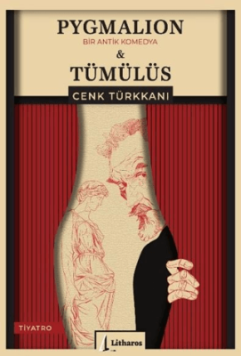 Pygmalion Tümülüs - 1