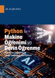 Python İle Makine Öğrenimi ve Derin Öğrenme - Nobel Akademik Yayıncılık