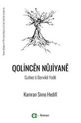 Qolincen Nüjiyane Gulhez ü Berxike Yade - Aram Yayınları