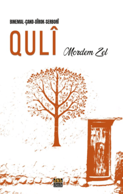 Quli - Binemal-Çand-Dirok-Serbori - 1