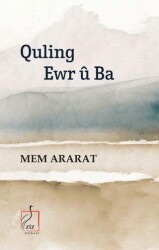Quling Ewr û Ba - Ziz Yayınları