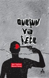 Qurşun ve Şeir - Sonçağ Yayınları