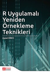 R Uygulamalı Yeniden Örnekleme Teknikleri - Pegem Akademi Yayıncılık