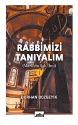 Rabbimizi Tanıyalım Marifetullah İlmi - İslambol Yayınları