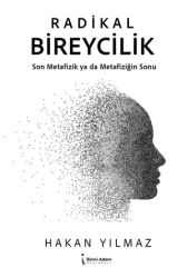 Radikal Bireycilik - İkinci Adam Yayınları