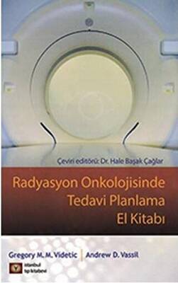 Radyasyon Onkolojisinde Tedavi Planlama El Kitabı - 1