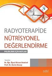 Radyoterapide Nütrisyonel Değerlendirme - Nobel Tıp Kitabevi