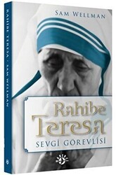 Rahibe Teresa Sevgi Görevlisi - Haberci Basın Yayın