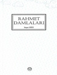 Rahmet Damlaları - Diyanet İşleri Başkanlığı