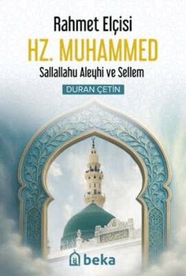 Rahmet Elçisi Hz. Muhammed - 1