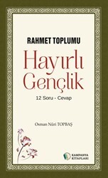 Rahmet Toplumu - Hayırlı Gençlik - Kampanya Kitapları - Erkam