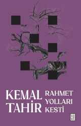 Rahmet Yolları Kesti - Ketebe Yayınları