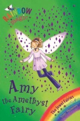 Rainbow Magic: Amy the Amethyst Fairy: The Jewel Fairies Book 5 - Orchard Books