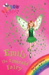 Rainbow Magic: Emily the Emerald Fairy: The Jewel Fairies Book 3 - Orchard Books
