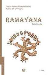 Ramayana - Bala Kanda 1. Kitap Tam Metin - Vaveyla Yayıncılık
