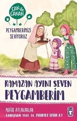 Ramazan Ayını Seven Peygamberim - Can ile Canan Peygamberimizi Seviyoruz - Timaş Gülce Çocuk