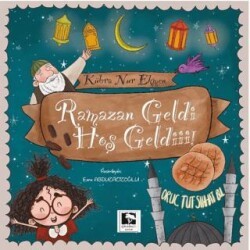 Ramazan Geldi Hoş Geldiii! - Çınaraltı Yayınları