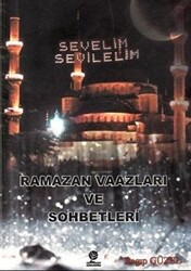 Ramazan Vaazları ve Sohbetleri - 1