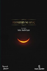 Ramazan ve Oruç - İnsan Yayınları