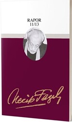 Rapor 11-12-13 : 74 - Necip Fazıl Bütün Eserleri - Büyük Doğu Yayınları