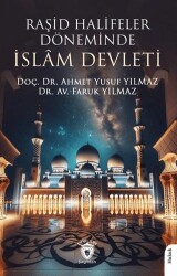 Raşid Halifeler Döneminde İslam Devleti - Dorlion Yayınları
