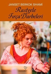 Rastgele Fırça Darbeleri - Varlık Yayınları