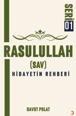 Rasulullah Sav Hidayetin Rehberi - 1