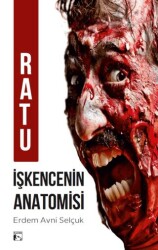 Ratu İşkencenin Anatomisi - Alaska Yayınevi