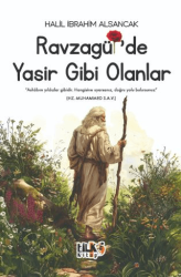 Ravzagül`de Yasir Gibi Olanlar - Tilki Kitap