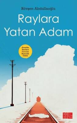 Raylara Yatan Adam - 1