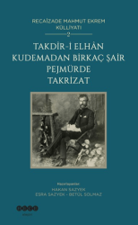 Recaizade Mahmut Ekrem Külliyatı 2 - Takdir-i Elhan Kudemadan Birkaç Şair Pejmürde Takrizat - Hece Yayınları