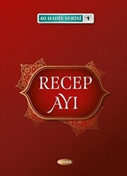 Recep Ayı - 40 Hadis Serisi 1 - Kevser Yayınları