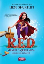 RED - Kırmızı Başlıklı Kız’ın Gerçek Hayat Hikayesi - Yediveren Çocuk