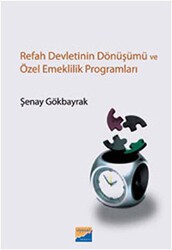 Refah Devletinin Dönüşümü ve Özel Emeklilik Programları - Siyasal Kitabevi