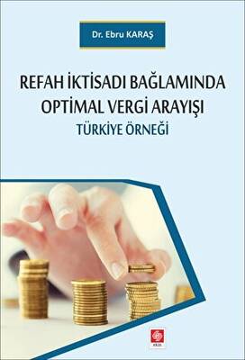 Refah İktisadı Bağlamında Optimal Vergi Arayışı - 1