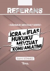 Referans İcra ve İflas Hukuku Mevzuat Konu Anlatımı - Temsil Kitap
