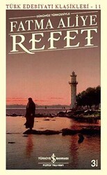 Refet Günümüz Türkçesiyle - İş Bankası Kültür Yayınları