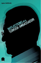 Reflections of a Turkish Ambassador - 1