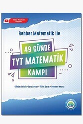 Rehber Matematik 49 Günde TYT Matematik Kampı - Rehber Matematik