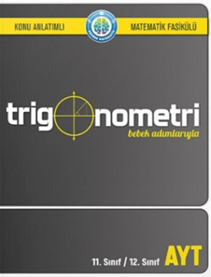 Rehber Matematik Rehber Matematik Bebek Adımlarıyla Trigonometri Konu Anlatımlı Matematik Fasikülü - 1