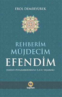 Rehberim Müjdecim Efendim - 1