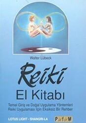 Reiki El Kitabı - Platform Yayınları